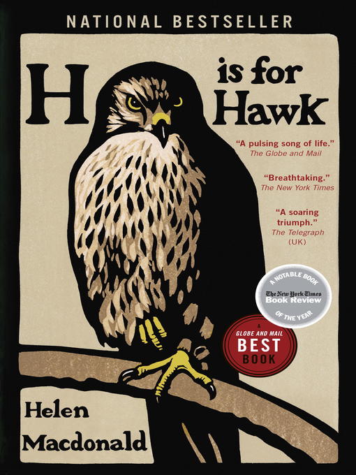 Title details for H is for Hawk by Helen Macdonald - Available